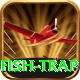 fish trap VIP v4.0.0